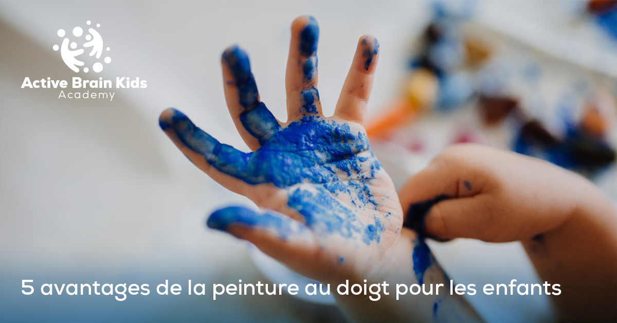5 benefits of finger painting for children Active Brain Kids Academy
